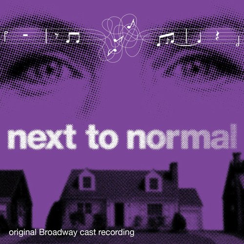 Next to Normal (Original Broadway Cast Recording)