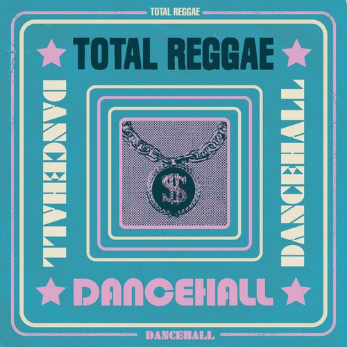 Total Reggae: Dancehall