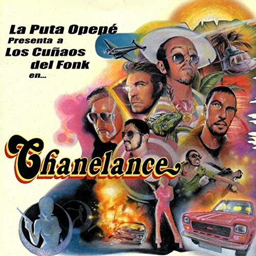 Los Cuñaos del Fonk: Chanelance