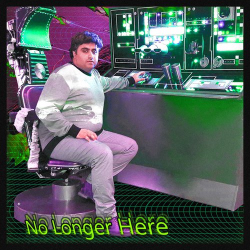 No Longer Here