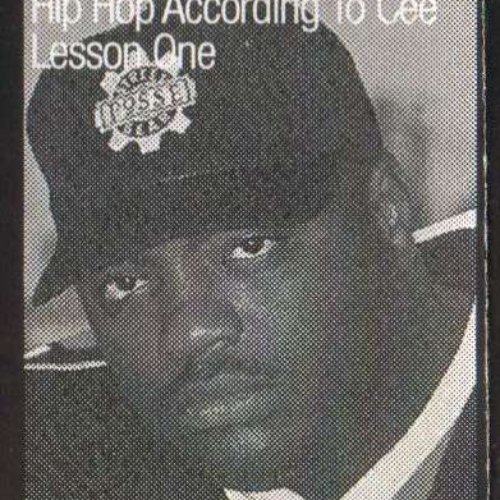 Hip Hop According To Cee Lesson One