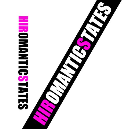 The HIRS Collective / Romantic States Split