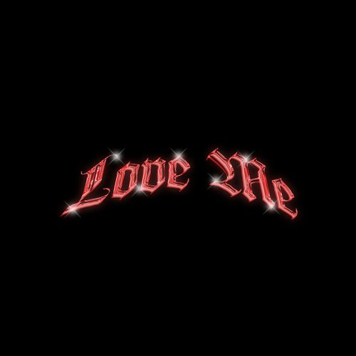 Love Me