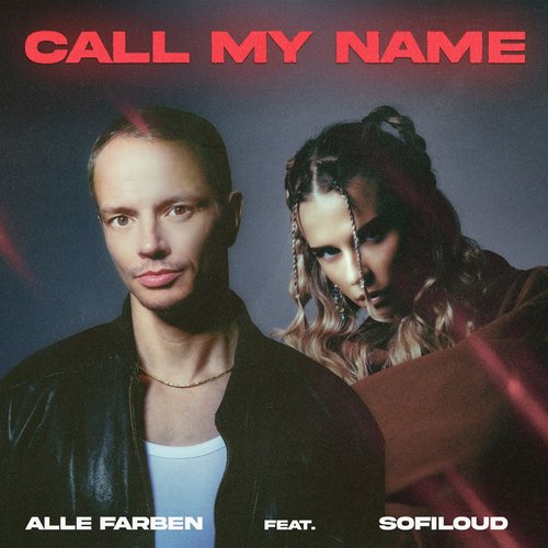 Call My Name (feat. Sofiloud) - Single