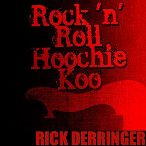 Rock 'N' Roll Hoochie Koo