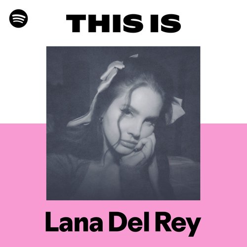 This Is Lana Del Rey