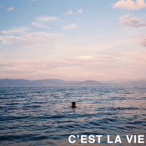 C'est La Vie