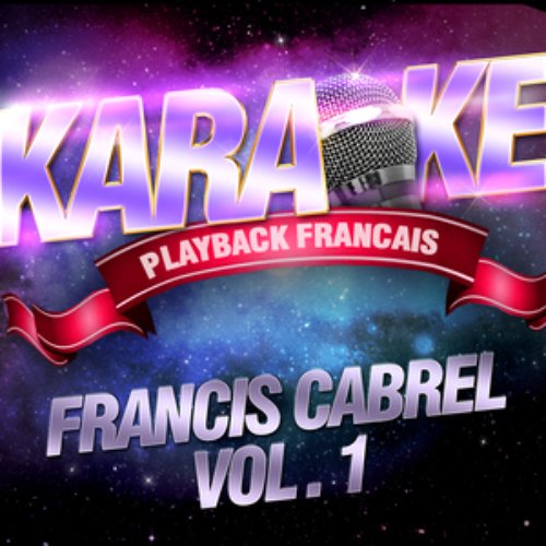 Les Succès De Francis Cabrel Vol. 1