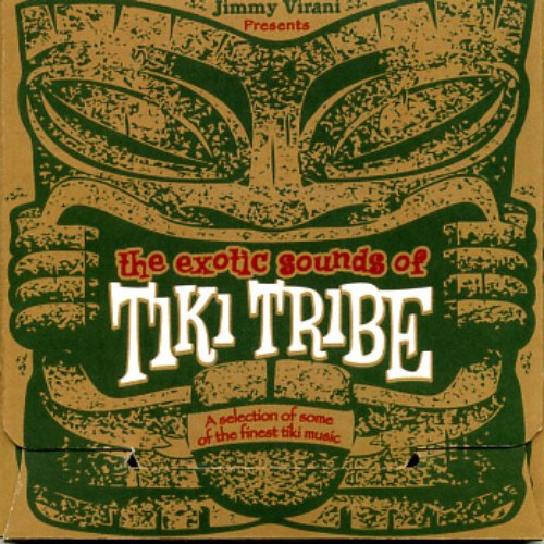 Jimmy Virani presents The Exotic Sounds of Tiki Tribe