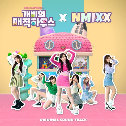 GABBY’s DOLLHOUSE × NMIXX (Original Soundtrack)