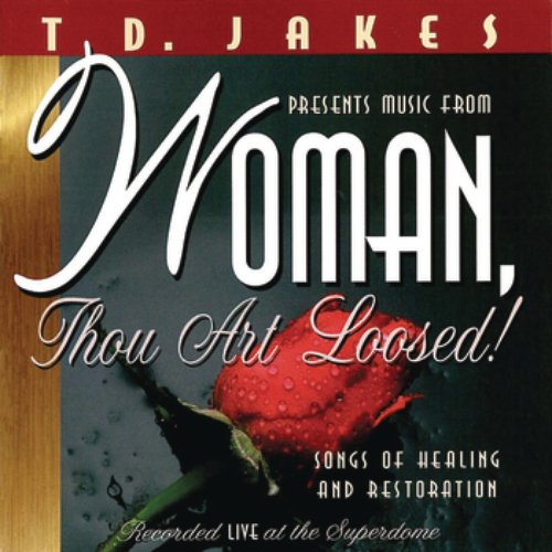 Woman Thou Art Loosed
