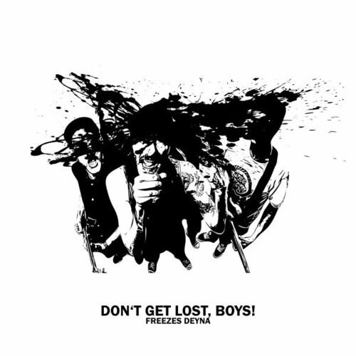 Don't Get Lost, Boys!