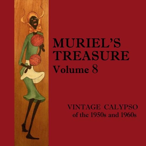Muriel's Treasure, Vol. 8: Vintage Calypso from the 1950s & 1960s