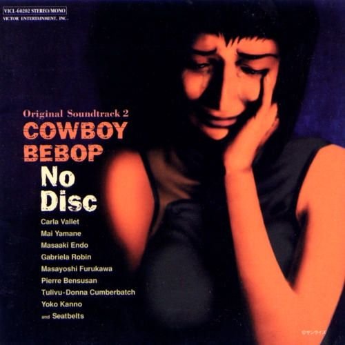 COWBOY BEBOP: No Disc: Original Soundtrack 2