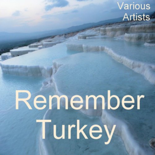 Remember Turkey