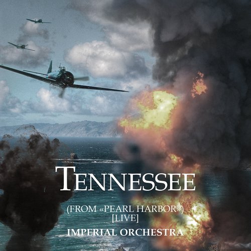 Tennessee (From "Pearl Harbor") [Live] - Single