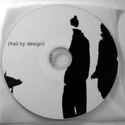 frail by design
