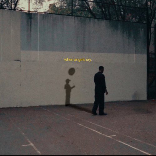 when angels cry. [Explicit]