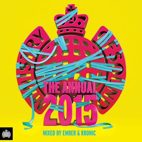 Ministry of Sound the Annual 2015 (Mixed By Ember & Kronic!)