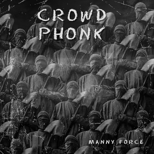 CROWD PHONK