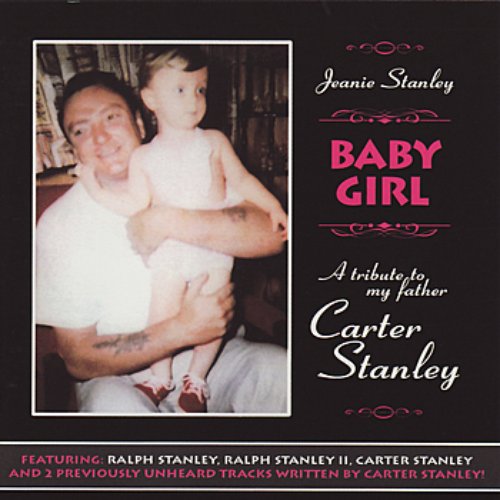 Baby Girl: A Tribute To Carter Stanley