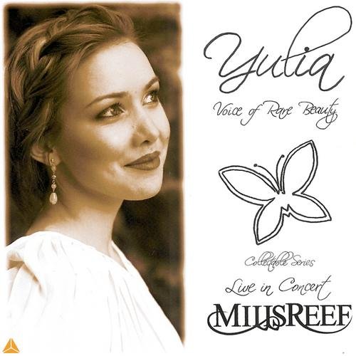2010 Live Concert Series: 'An Intimate Evening with Yulia, Live at Mills Reef'