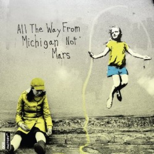 All the Way from Michigan Not Mars [Audio Version]