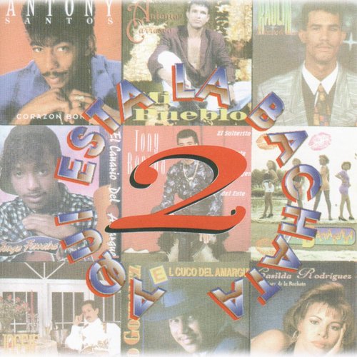 Aqui Esta La Bachata, Vol. 2: Con Sus Interpretes Originales