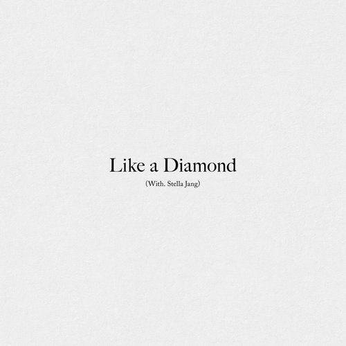 Like a Diamond (feat. Stella Jang) - Single