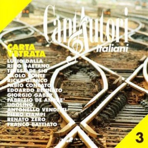 Cantautori italiani (disc 3: Carta vetrata)