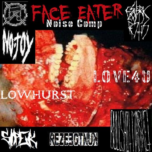 Face Eater Noise Comp