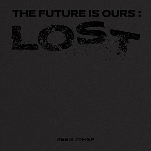 THE FUTURE IS OURS: LOST - EP