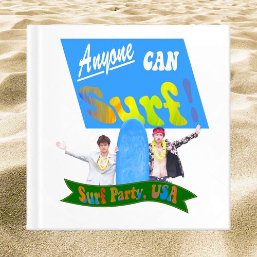 Anyone Can Surf!