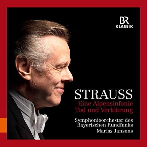 R. Strauss: Eine Alpensinfonie & Tod und Verklärung (Live)