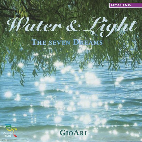 Water & Light - The Seven Dreams
