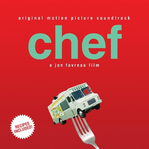 Chef (Original Motion Picture Soundtrack)