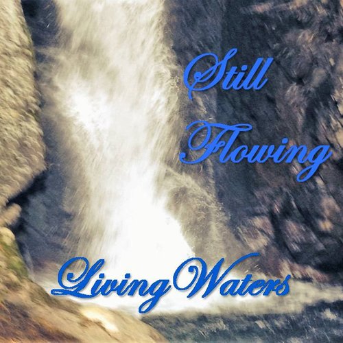Still Flowing