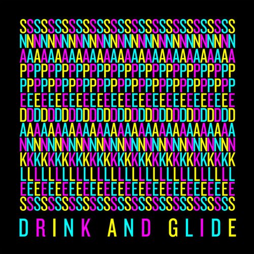 Drink and Glide - Single
