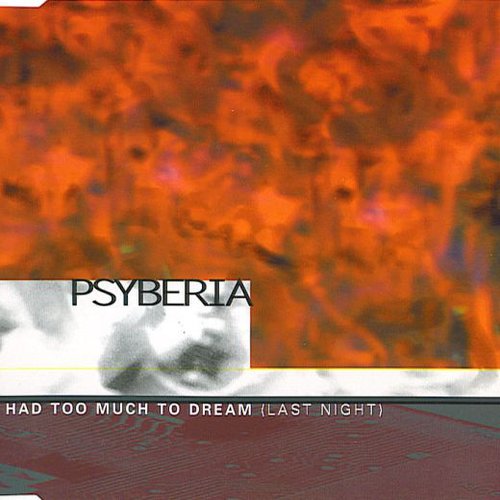 I Had Too Much To Dream (Last Night)