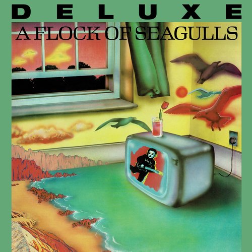 A Flock of Seagulls (Deluxe)