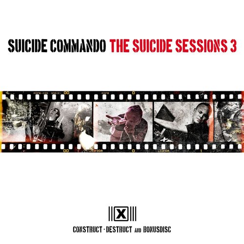 The Suicide Sessions 3 (Construct-Destruct And Bonusdisc)