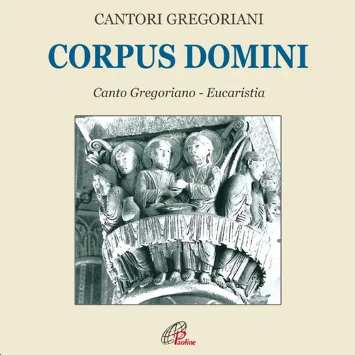 Corpus Domini (Canto Gregoriano)