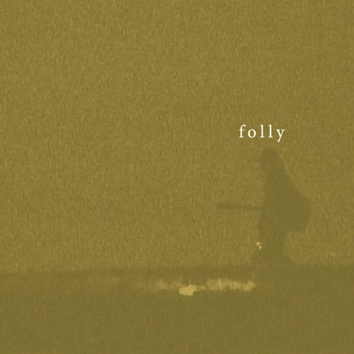 folly - Single