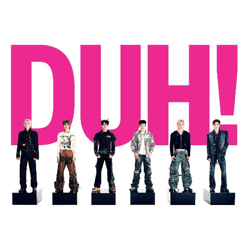 DUH! (DUH!)