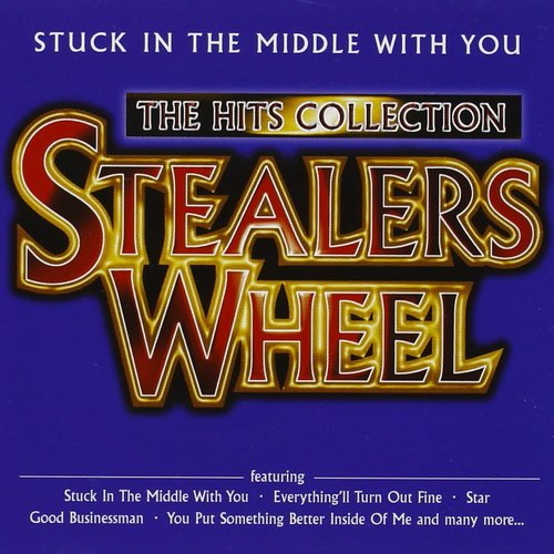Stuck in the Middle With You - The Hits Collection