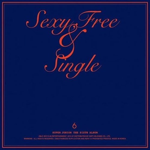 The 6th Album 'Sexy, Free & Single'