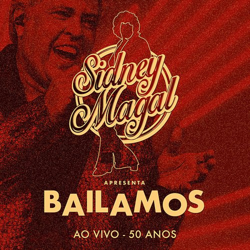 Bailamos: Ao Vivo 50 Anos