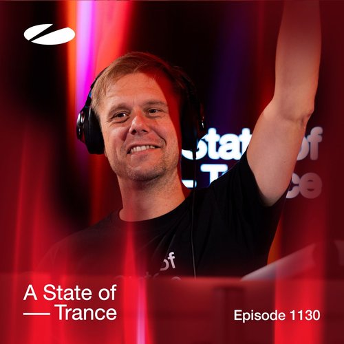 ASOT 1130 - A State of Trance Episode 1130