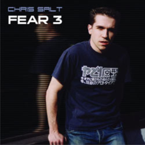 Fear 3 mixed by Chris Salt