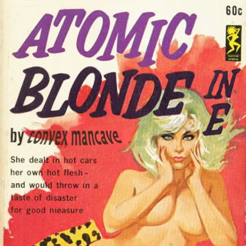 Atomic Blonde In E
